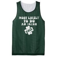 Most Likely To Do An Irish Exit Funny St Patricks Day Mesh Reversible Basketball Jersey Tank