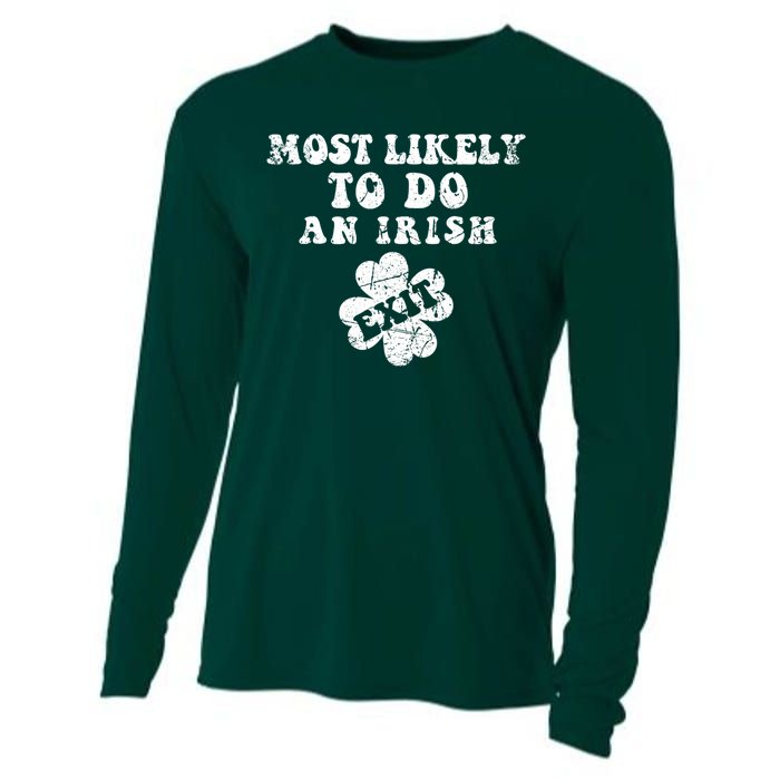 Most Likely To Do An Irish Exit Funny St Patricks Day Cooling Performance Long Sleeve Crew