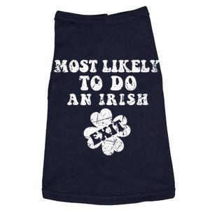 Most Likely To Do An Irish Exit Funny St Patricks Day Doggie Tank