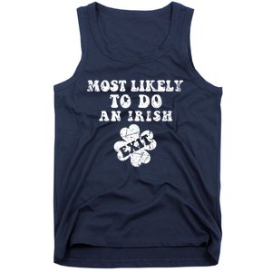 Most Likely To Do An Irish Exit Funny St Patricks Day Tank Top