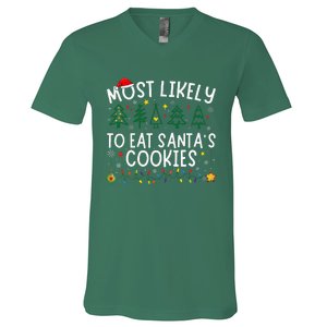 Most Likely To Eat SantaS Cookies Matching Christmas V-Neck T-Shirt