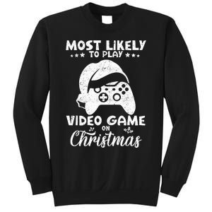 Most Likely To Play Video Games On Christmas Funny Gamer  Sweatshirt