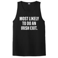 Most Likely To Do An Irish Exit PosiCharge Competitor Tank