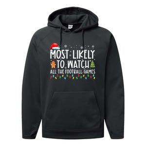 Most Likely To Watch All The Football Games Christmas Xmas Performance Fleece Hoodie