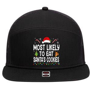 Most Likely To Eat Santas Cookies Christmas Family Pajamas 7 Panel Mesh Trucker Snapback Hat