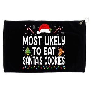 Most Likely To Eat Santas Cookies Christmas Family Pajamas Grommeted Golf Towel