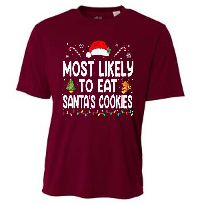 Most Likely To Eat Santas Cookies Christmas Family Pajamas Cooling Performance Crew T-Shirt