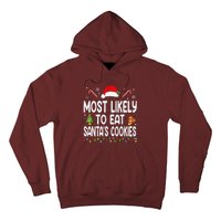 Most Likely To Eat Santas Cookies Christmas Family Pajamas Hoodie