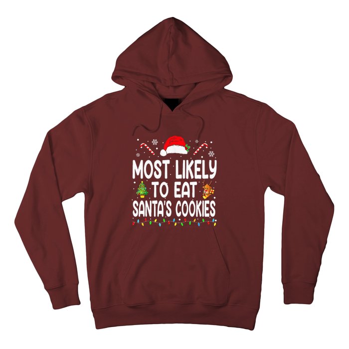 Most Likely To Eat Santas Cookies Christmas Family Pajamas Hoodie