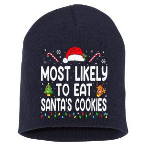 Most Likely To Eat Santas Cookies Christmas Family Pajamas Short Acrylic Beanie