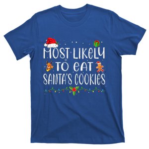 Most Likely To Eat Santa's Cookies Christmas Family Matching  T-Shirt