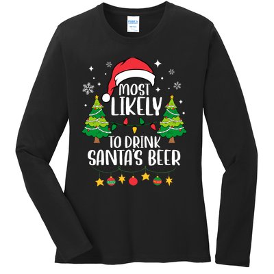 Most Likely To Drink SantaS Beer Matching Family Christmas Ladies Long Sleeve Shirt