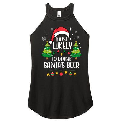 Most Likely To Drink SantaS Beer Matching Family Christmas Women’s Perfect Tri Rocker Tank