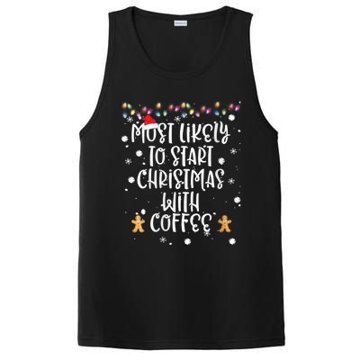 Most Likely To Start Christmas With Coffee Family Matching PosiCharge Competitor Tank