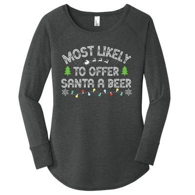 Most Likely To Offer Santa A Beer Funny Drinking Christmas Women's Perfect Tri Tunic Long Sleeve Shirt