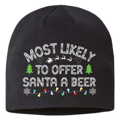 Most Likely To Offer Santa A Beer Funny Drinking Christmas Sustainable Beanie