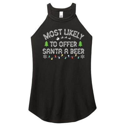 Most Likely To Offer Santa A Beer Funny Drinking Christmas Women's Perfect Tri Rocker Tank