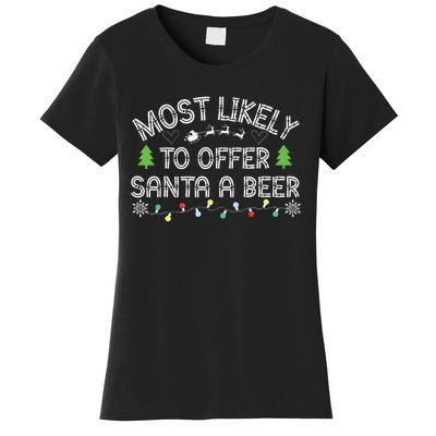 Most Likely To Offer Santa A Beer Funny Drinking Christmas Women's T-Shirt