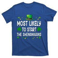 Most Likely To Start The Shenanigans Funny St Patricks Day T-Shirt