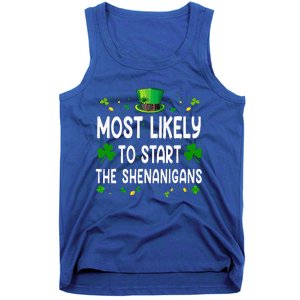 Most Likely To Start The Shenanigans Funny St Patricks Day Tank Top