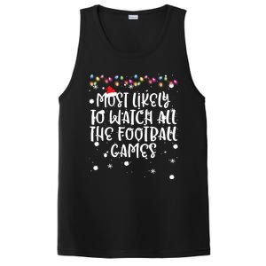 Most Likely To Watch All The Football Funny Games Christmas PosiCharge Competitor Tank