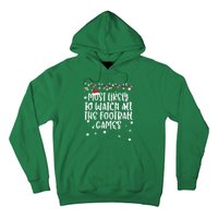 Most Likely To Watch All The Football Funny Games Christmas Hoodie