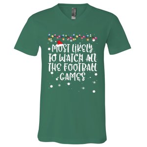 Most Likely To Watch All The Football Funny Games Christmas V-Neck T-Shirt