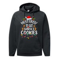 Most Likely To Eat SantaS Cookies Christmas Family Matching Performance Fleece Hoodie