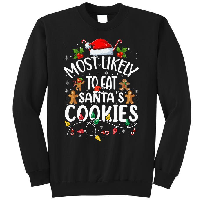 Most Likely To Eat SantaS Cookies Christmas Family Matching Sweatshirt