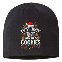 Most Likely To Eat SantaS Cookies Christmas Family Matching Sustainable Beanie