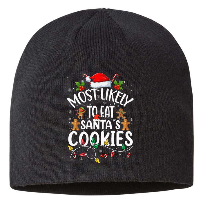 Most Likely To Eat SantaS Cookies Christmas Family Matching Sustainable Beanie