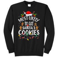 Most Likely To Eat SantaS Cookies Christmas Family Matching Tall Sweatshirt