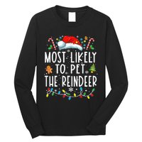 Most Likely To Pet The Reindeer Funny Christmas Pajamas Long Sleeve Shirt