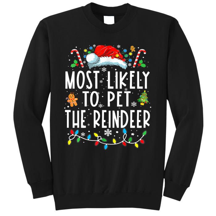 Most Likely To Pet The Reindeer Funny Christmas Pajamas Sweatshirt