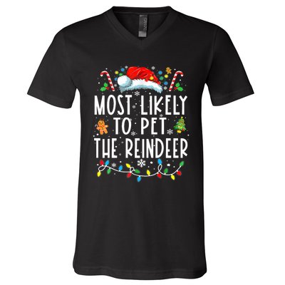 Most Likely To Pet The Reindeer Funny Christmas Pajamas V-Neck T-Shirt