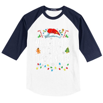 Most Likely To Pet The Reindeer Funny Christmas Pajamas Baseball Sleeve Shirt