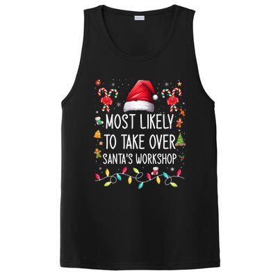 Most Likely To Take Over SantaS Workshop Family Matching Funny Gift PosiCharge Competitor Tank