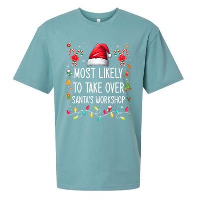 Most Likely To Take Over SantaS Workshop Family Matching Funny Gift Sueded Cloud Jersey T-Shirt