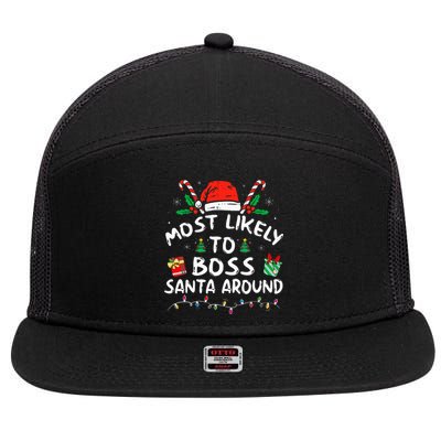 Most Likely To Boss Santa Around Family Matching Christmas  7 Panel Mesh Trucker Snapback Hat