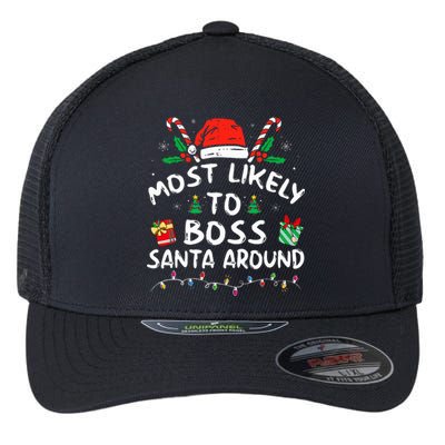 Most Likely To Boss Santa Around Family Matching Christmas  Flexfit Unipanel Trucker Cap