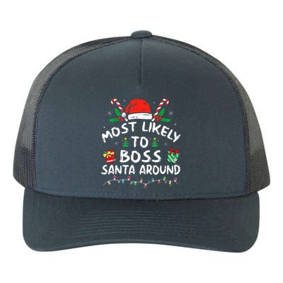 Most Likely To Boss Santa Around Family Matching Christmas  Yupoong Adult 5-Panel Trucker Hat