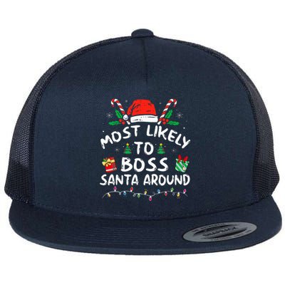 Most Likely To Boss Santa Around Family Matching Christmas  Flat Bill Trucker Hat