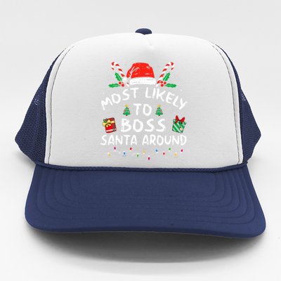 Most Likely To Boss Santa Around Family Matching Christmas  Trucker Hat