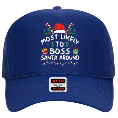 Most Likely To Boss Santa Around Family Matching Christmas  High Crown Mesh Back Trucker Hat