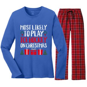 Most Likely To Play Ice Hockey On Christmas Funny Holiday Gift Women's Long Sleeve Flannel Pajama Set 