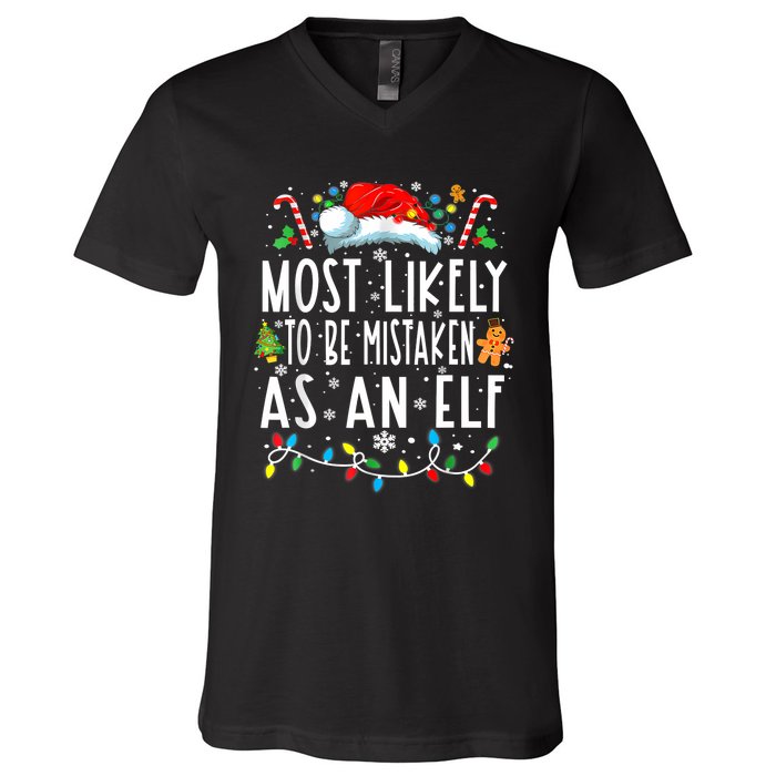 Most Likely To Be Mistaken As An Elf Christmas Family V-Neck T-Shirt