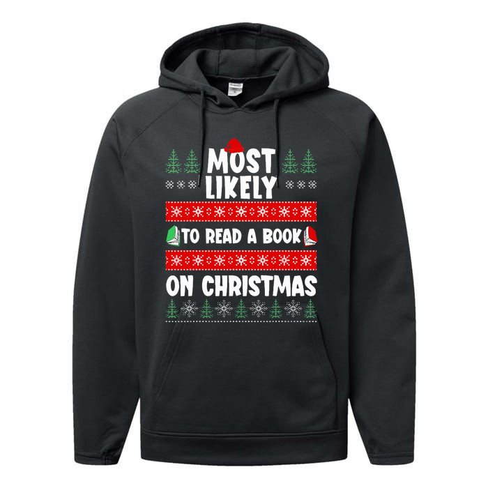 Most Likely To Read A Book On Christmas Matching Family  Performance Fleece Hoodie