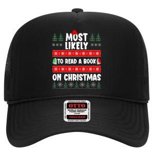 Most Likely To Read A Book On Christmas Matching Family  High Crown Mesh Back Trucker Hat