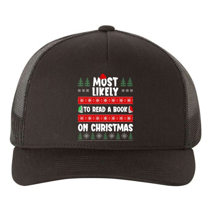 Most Likely To Read A Book On Christmas Matching Family  Yupoong Adult 5-Panel Trucker Hat