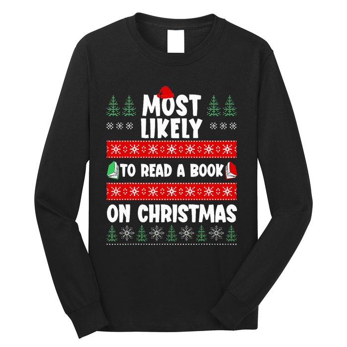 Most Likely To Read A Book On Christmas Matching Family  Long Sleeve Shirt